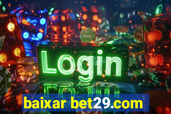 baixar bet29.com